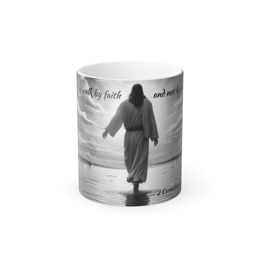 Walk by Faith -Color Morphing Mug, 11oz - Looking for Grace